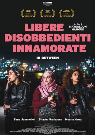 Libere Disobbedienti Innamorate di Maysaloun Hamoud