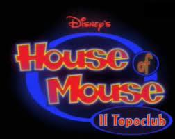 House of mouse