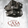 “Quella casa nel bosco”: se credi di conoscere già la storia, ti sbagli…